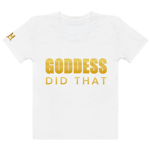 Goodess Did That T shirts